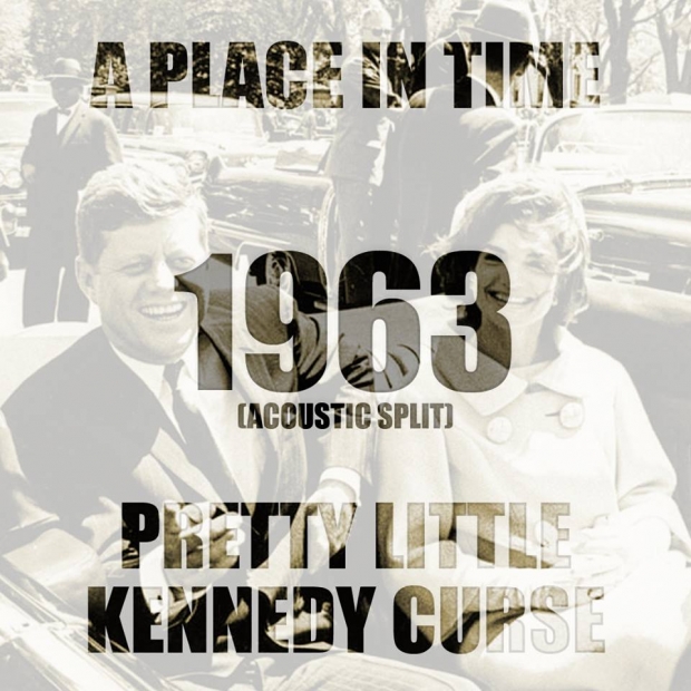 A Place In Time/Pretty Little Kennedy Curse - 1963 EP