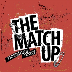 The Match-Up - Nothing's Okay LP