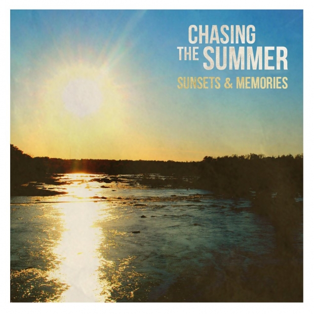 Chasing The Summer - Sunsets & Memories EP